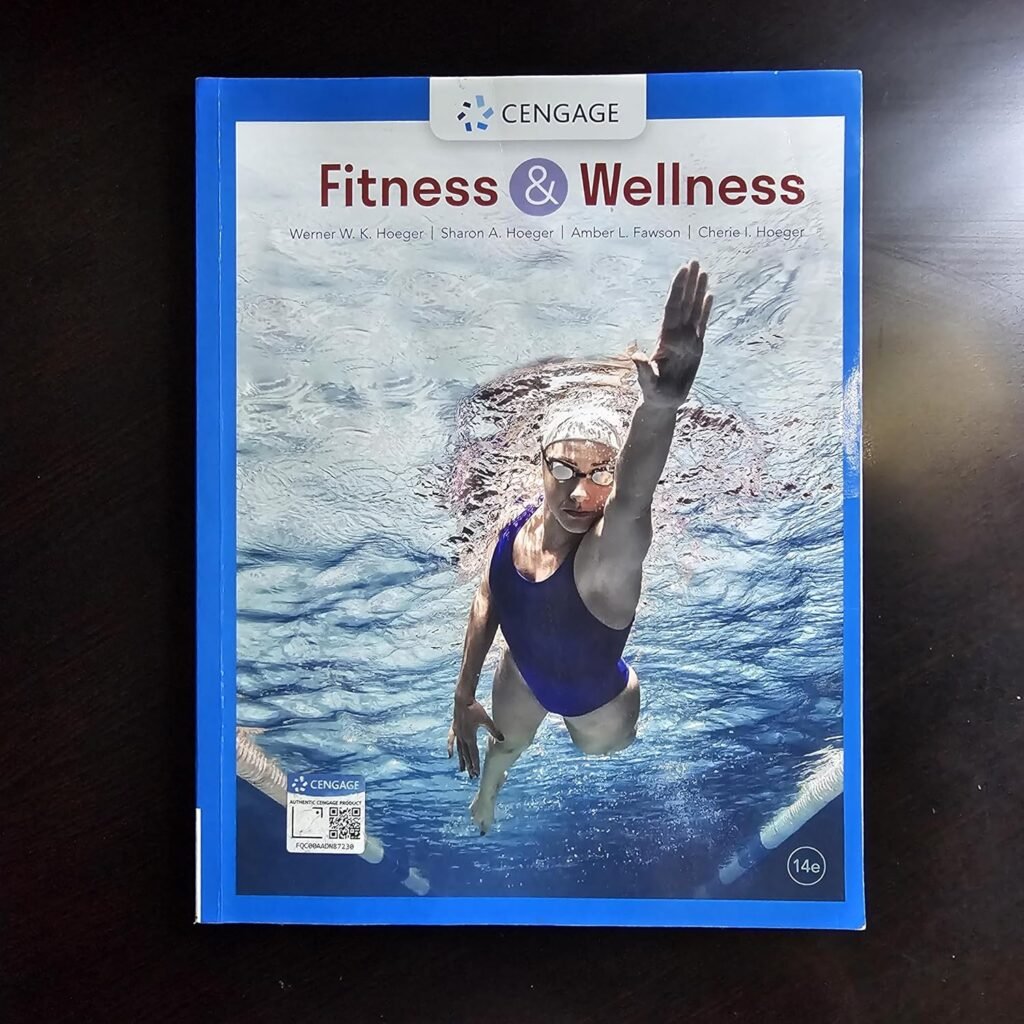 Fitness and Wellness (MindTap Course List)     14th Edition