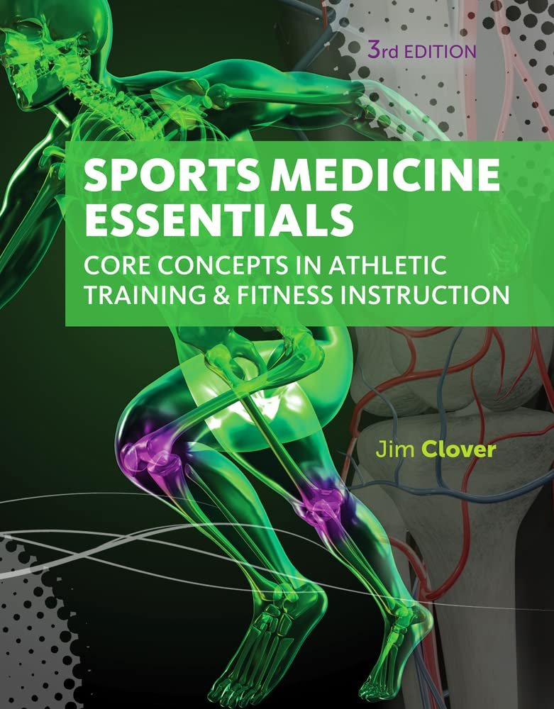 Sports Medicine Essentials: Core Concepts in Athletic Training  Fitness Instruction (with Premium Web Site Printed Access Card 2 terms (12 months))     3rd Edition
